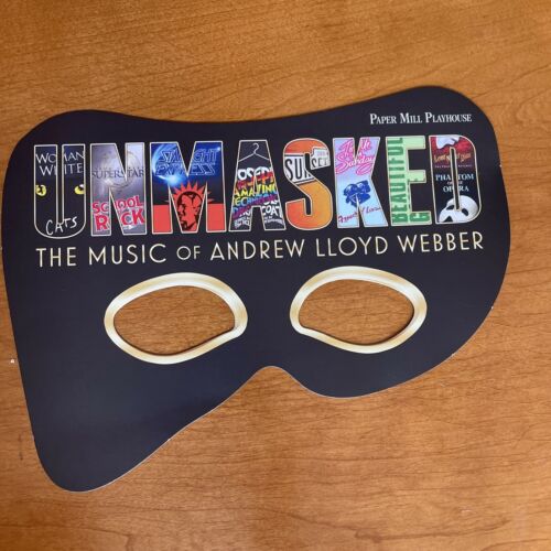 Andrew Lloyd Webber Promo Mask Gift Souvenir! Unmasked Paper Mill Playhouse!